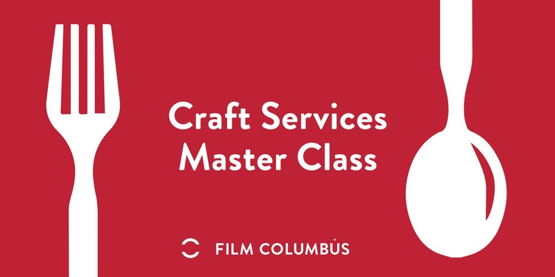 Craft Services Master Class